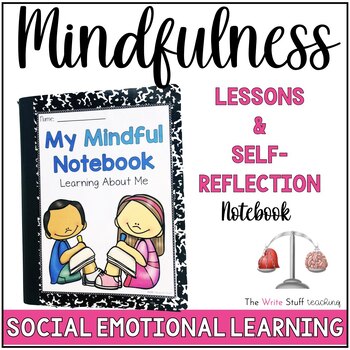 Preview of Social Emotional Learning Activities Mindful Notebook