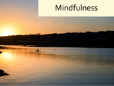 Mindfulness assembly and activity