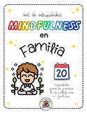 Mindfulness en familia. (set de 20 actividades)