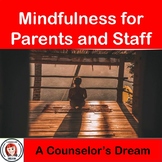 Mindfulness for Parents and Staff