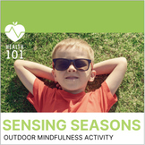 Mindfulness in Winter, Spring, Summer + Fall: Mental Healt