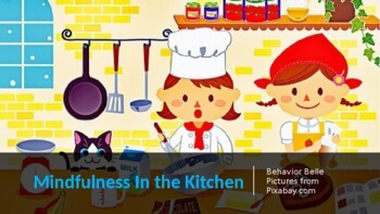 Preview of Mindfulness in the Kitchen (Social-Emotional Learning PowerPoint) Growth Mindset