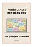 Mindfulness na sala de aula (Portuguese version)