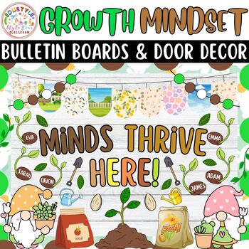 Preview of Minds Thrive Here!: Growth Mindset Garden Bulletin Boards And Door Decor Kits
