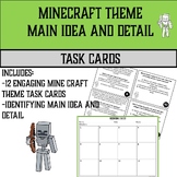 Mine Craft Theme Main Idea and Detail Task Cards! End of t