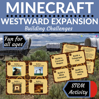 Preview of Minecraft Challenges | Westward Expansion | STEM Activities