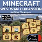 Minecraft Challenges | Westward Expansion | STEM Activities