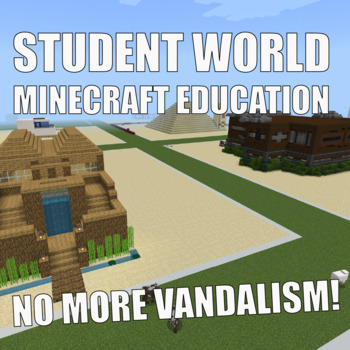 Preview of Minecraft Education Student Safe World