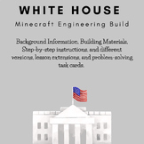 Minecraft Education White House Engineering Technology Lesson
