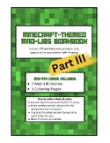 Minecraft Mad-Libs and Coloring Workbook: A Fun Activity f