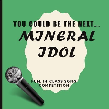 Preview of Mineral Idol (Song Writing/Performing Activity)