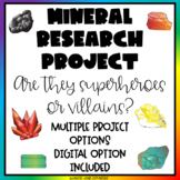 Mineral Research Project: Are they heroes or villains?