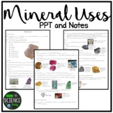 Mineral Uses: PPT and Student Notes
