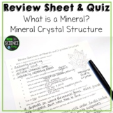 Minerals and Crystals Review Sheet and Quiz