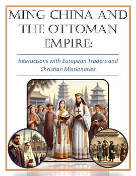 Preview of Ming China and Ottoman Empire: Interactions with European Traders/Missionaries