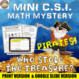 Mini CSI Math Mystery: Pirates! Who Took The Treasure? Pri