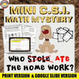 Mini CSI Math: Who ate the Homework? Fun Short Math Activi