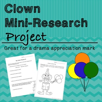 Preview of Mini Clown Research Project- Auguste and White Faced Clowns (Drama)