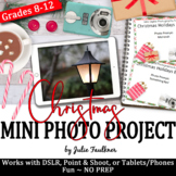 Mini Digital Photography Project, Christmas-Themed Activity