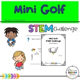 Mini Golf Summer STEM Challenge -  Kindergarten, K, First,