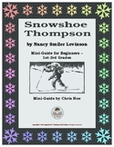 Mini-Guide for Beginners: Snowshoe Thompson