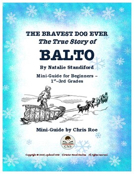 Preview of Mini-Guide for Beginners: The Bravest Dog Ever -- The True Story of Balto