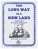 Mini-Guide for Beginners: The Long Way to a New Land