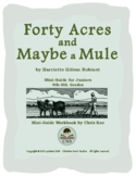 Mini-Guide for Juniors: Forty Acres and Maybe a Mule Workbook