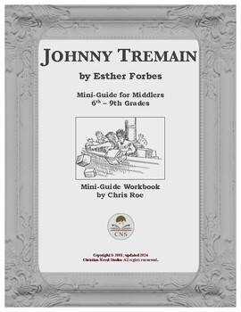Preview of Mini-Guide for Middlers: Johnny Tremain Workbook