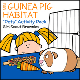 Mini Guinea Pig Habitat - Girl Scout Brownies - "Pets" Pac