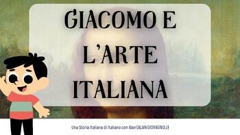 Preview of Mini Italian Children's Book on Art in Italy - "Giacomo e l'Arte Italiana"