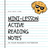 Mini-Lesson: Active Reading Notes in Reader's Notebook (Gr