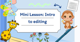 Mini Lesson - Introduction to Editing