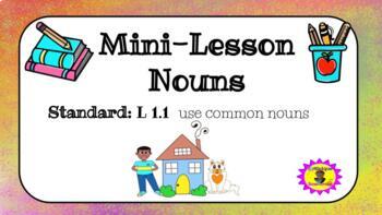 Preview of Mini- Lesson Nouns