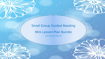 Preview of Mini Lesson Plans for SGGR (small group guided reading)