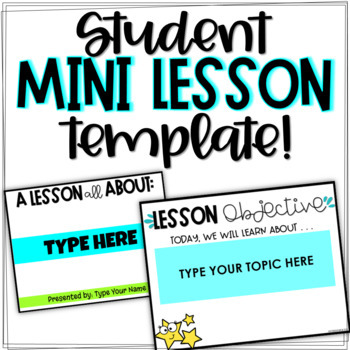 Preview of Mini Lesson Template | Student Presentation Template