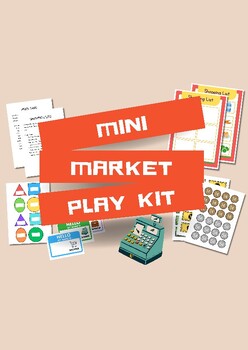 Preview of Mini Market Play Kit for Preschoolers: Fun Role-Playing and Learning Activities