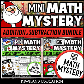 Preview of Christmas  4 Digit Addition and Subtraction Regrouping Mini Math Mystery Bundle