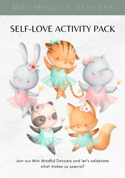 Preview of Mini Mindful Dancers Self-Love Activity Sheets