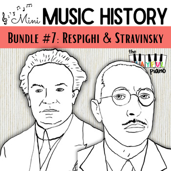 Preview of Mini Music History Bundle #7: Respighi & Stravinsky