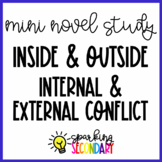 Mini Novel Study for ANY Novel: Internal/External Conflict