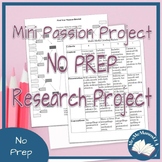 Mini Passion Project - NO PREP Research Project 