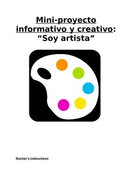 Preview of Mini-Project Sp3 or Sp4 - Soy Artista: Students "Become" Spanish Artists