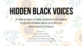 Preview of Mini Research Project: Hidden Black Voices (Black History Month)