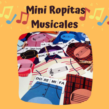 Preview of Mini Ropitas Musicales- ¡Aprende el nombre de las notas!