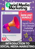 Mini Unit Bundle! Introduction to Social Media Marketing *