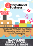 Mini Unit Bundle! Navigating International Finance & Trade