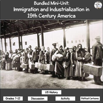 Preview of Bundled Mini-Unit: Immigration and Industrialization in 19th Century America