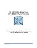 Mini-Unit: THE HISTORICAL & CULTURAL  METHODS OF MULTIPLICATION