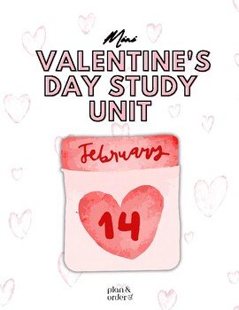 Preview of Mini Valentine's Day Study Unit - designed for k, 1st, 2nd, and 3rd grade - Prin